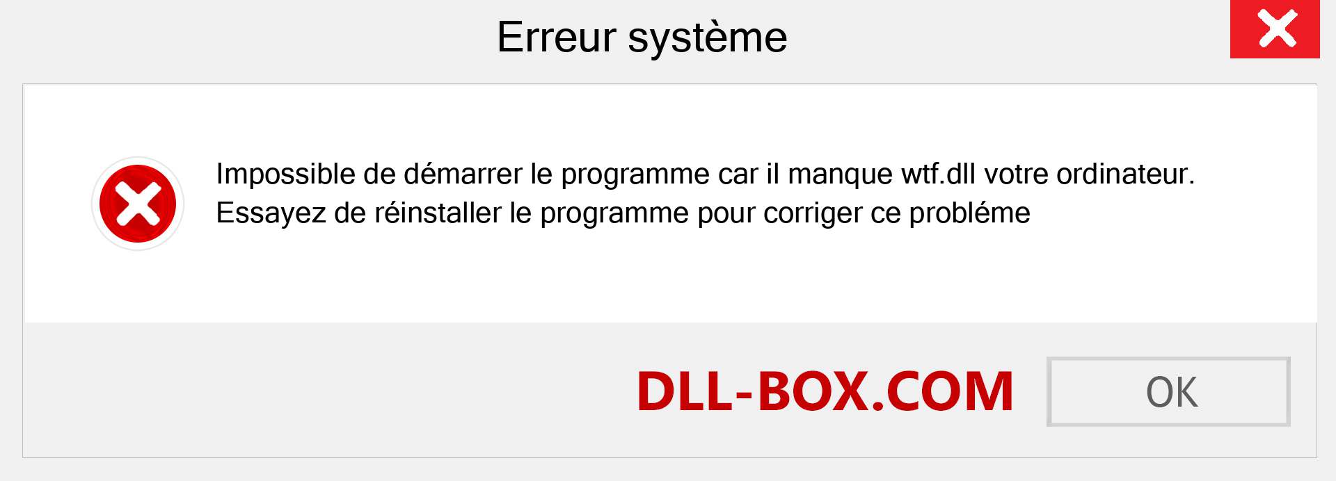 Le fichier wtf.dll est manquant ?. Télécharger pour Windows 7, 8, 10 - Correction de l'erreur manquante wtf dll sur Windows, photos, images